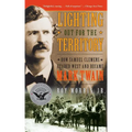 Lighting Out for the Territory: How Samuel Clemens Headed West and Became Mark Twain