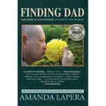 Finding Dad, Paranoid Schizophrenia: An End to the Search - Paperback