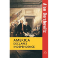 America Declares Independence - Hardcover