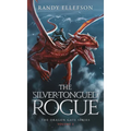 The Silver-Tongued Rogue - Hardcover