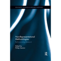 Non-Representational Methodologies: Re-Envisioning Research - Paperback