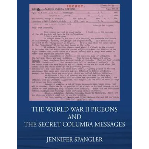 The World War II Pigeons and the Secret Columba Messages