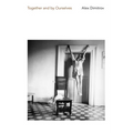 Together and by Ourselves - Paperback