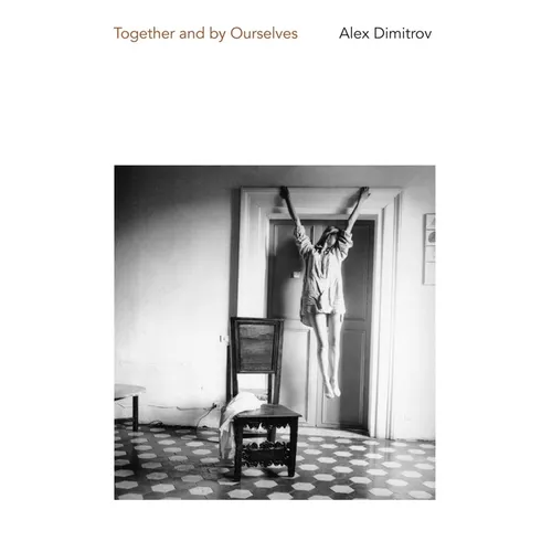 Together and by Ourselves - Paperback