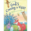 God's Coming to Visit! - Hardcover