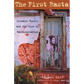 The First Rasta: Leonard Howell and the Rise of Rastafarianism - Paperback