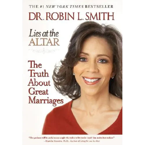 Lies at the Altar: The Truth About Great Marriages - Paperback