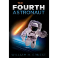 The Fourth Astronaut - Hardcover
