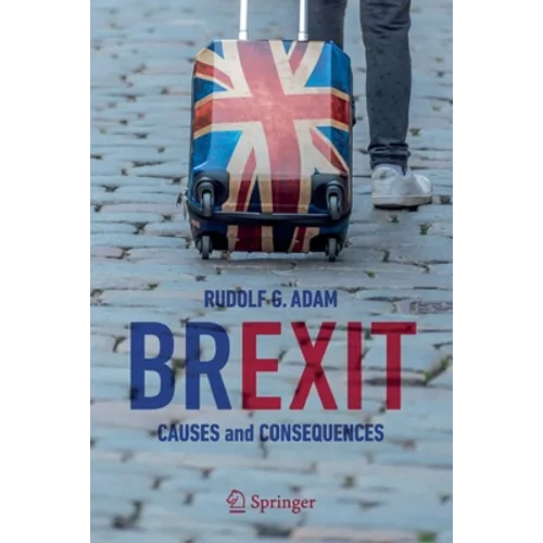 Brexit: Causes and Consequences - Paperback