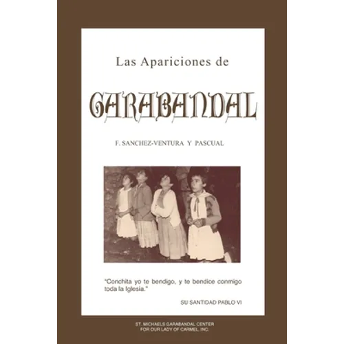 Las Apariciones de Garabandal: El Interrogante de Garabandal - Paperback