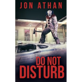 Do Not Disturb - Paperback