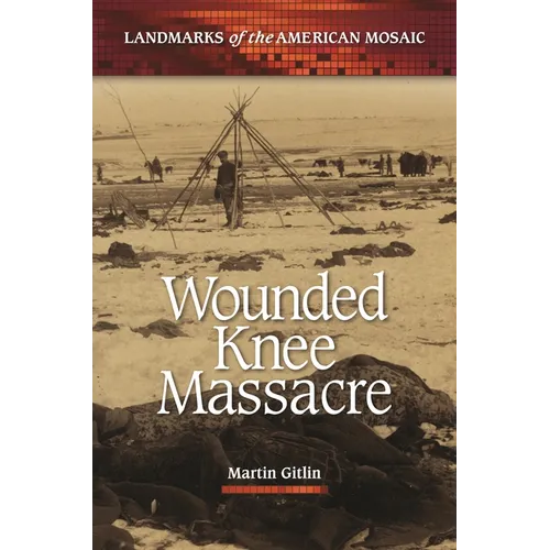 Wounded Knee Massacre