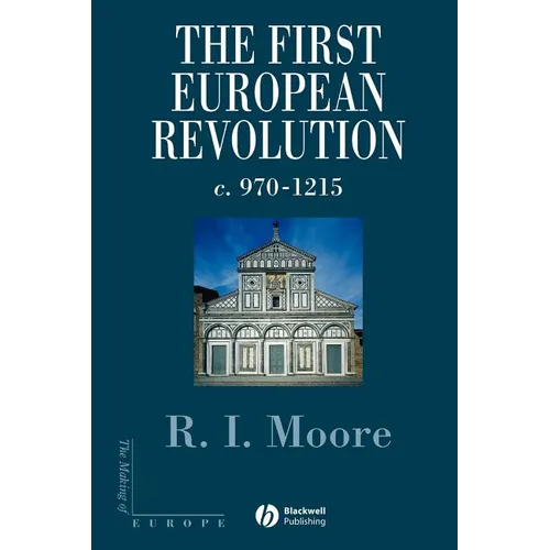 The First European Revolution: 970-1215