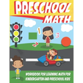 preschool math workbook for learning math for kindergarten: math workbook for kids grade 2, preschool workbooks age 3 - Paperback