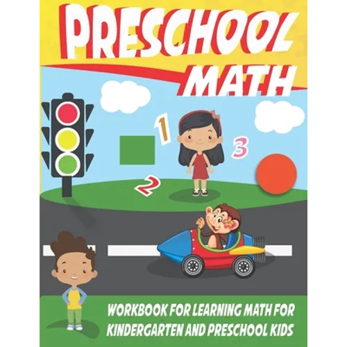 preschool math workbook for learning math for kindergarten: math workbook for kids grade 2, preschool workbooks age 3 - Paperback