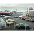Stephen Shore: Uncommon Places: The Complete Works - Hardcover