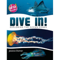 Dive In!: Exploring the Ocean Zones - Hardcover