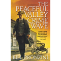 The Peaceful Valley Crime Wave: A Western Mystery - Paperback