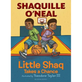 Little Shaq Takes a Chance - Paperback