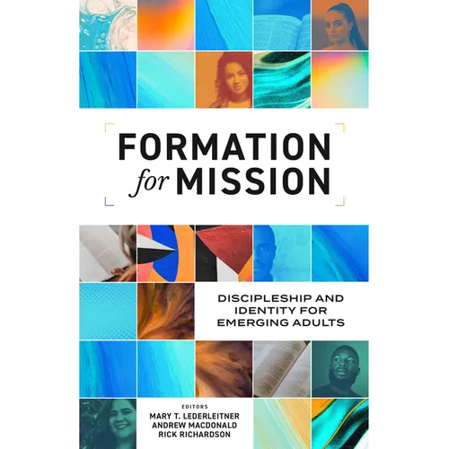 Formation for Mission: Discipleship and Identity for Emerging Adults - Paperback