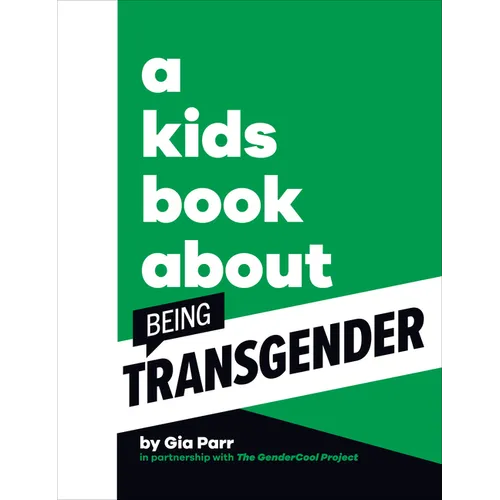 A Kids Book about Being Transgender - Hardcover