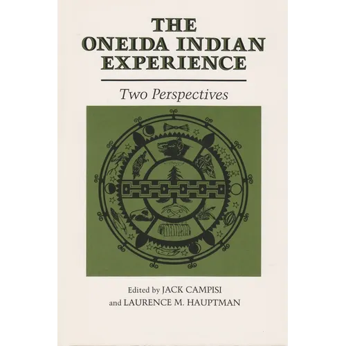 The Oneida Indian Experience