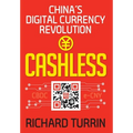 Cashless: China's Digital Currency Revolution - Hardcover