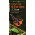 Backyard Birdwatching in Seattle: An Introduction to Birding and Common Backyard Birds of Western Washington