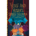 Yusuf and Yusra's Spooky Dilemma - Paperback