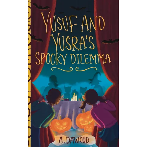 Yusuf and Yusra's Spooky Dilemma - Paperback