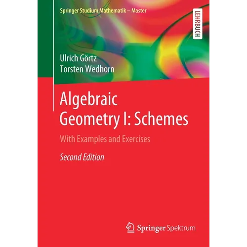Algebraic Geometry I: Schemes: With Examples and Exercises - Paperback