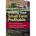 Making Your Small Farm Profitable - Paperback
