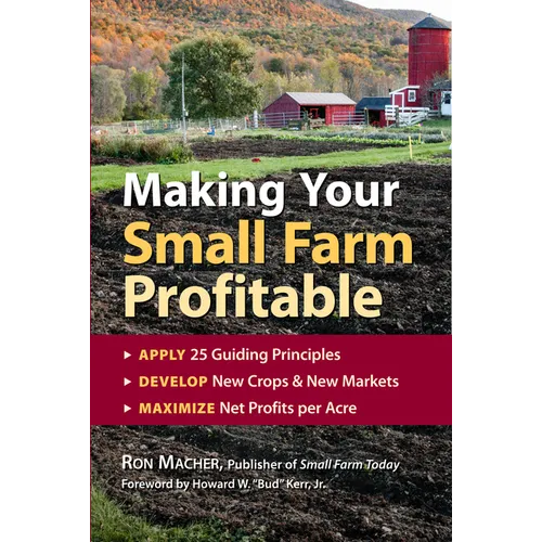 Making Your Small Farm Profitable - Paperback