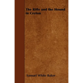 The Rifle and the Hound in Ceylon - Hardcover