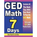 GED Math in 7 Days: Step-By-Step Guide to Preparing for the GED Math Test Quickly - Paperback