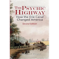 The Psychic Highway: How the Erie Canal Changed America