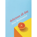 Delicious All Day - Paperback