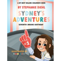Sydney's Adventures: Seventh Inning Birthday - Hardcover