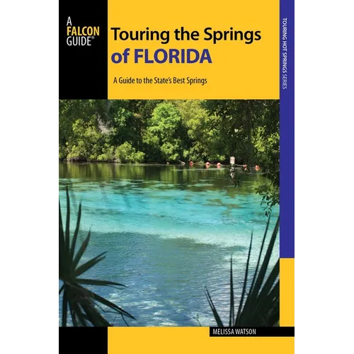 Touring the Springs of Florida - Paperback