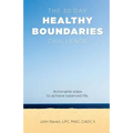The 30-Day Healthy Boundaries Challenge - Paperback