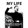My Life - Oswald Mosley - Paperback