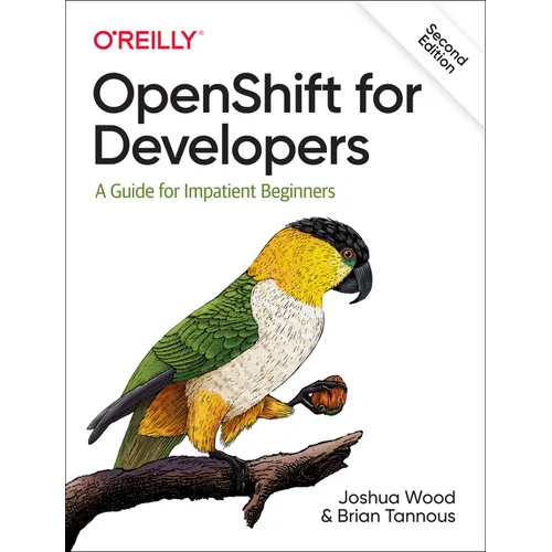 Openshift for Developers: A Guide for Impatient Beginners - Paperback