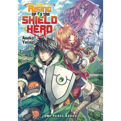 The Rising of the Shield Hero Volume 1: Light Novel - Paperback
