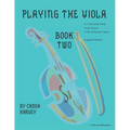 Playing the Viola, Book Two, Expanded Edition - Paperback
