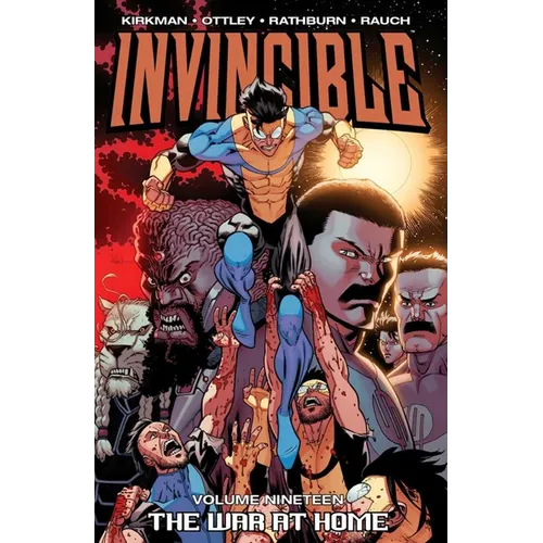 Invincible Volume 19: The War at Home - Paperback