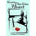 Hunting a Sea-Glass Heart - Paperback