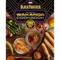 Marvel's Black Panther the Official Wakanda Cookbook - Hardcover