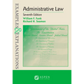 Examples & Explanations for Administrative Law