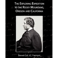 The Exploring Expedition to the Rocky Mountains, Oregon and California