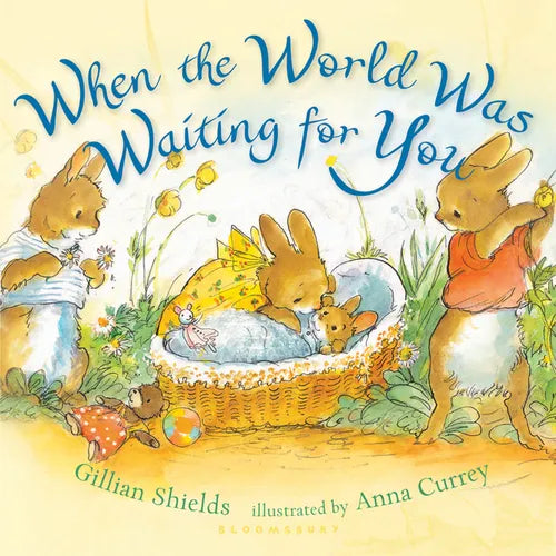 When the World Was Waiting for You (Padded Board Book) - Board Book